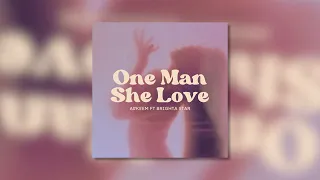 A#keem - One Man She Love (ft Brighta Star) RADIO EDIT