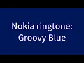 Lagu Nokia ringtone: Groovy Blue