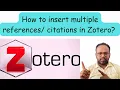 How to insert multiple in zotero reference manager