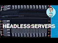 What is a Headless Server Explained