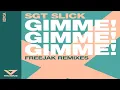 Gimme! Gimme! Gimme! - Freejak Remix - Edit