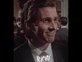 Patrick Bateman - \
