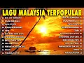 Download Lagu Lagu Malaysia Lama Populer 🍻 Malaysia Full Album 🎉 Temui Lagu Slow Rock Malaysia 90an Menyentuh Hati