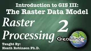 Raster Data Theory Raster Processing 2