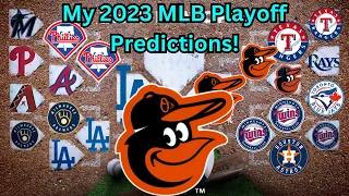 My 2023 MLB Playoff Predictions