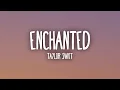 Download Lagu Taylor Swift - Enchanted (Lyrics)