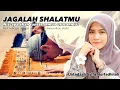Download Lagu Jagalah Shalatmu, Niscaya Tuntas Segala Urusanmu || ustadzah Syifa Nurfadhilah #ceramah ini