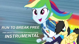 mlp equestria girls run to break free fhrc brony garageband cover instrumental with lyrics