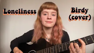 Download Loneliness - Birdy (cover) MP3