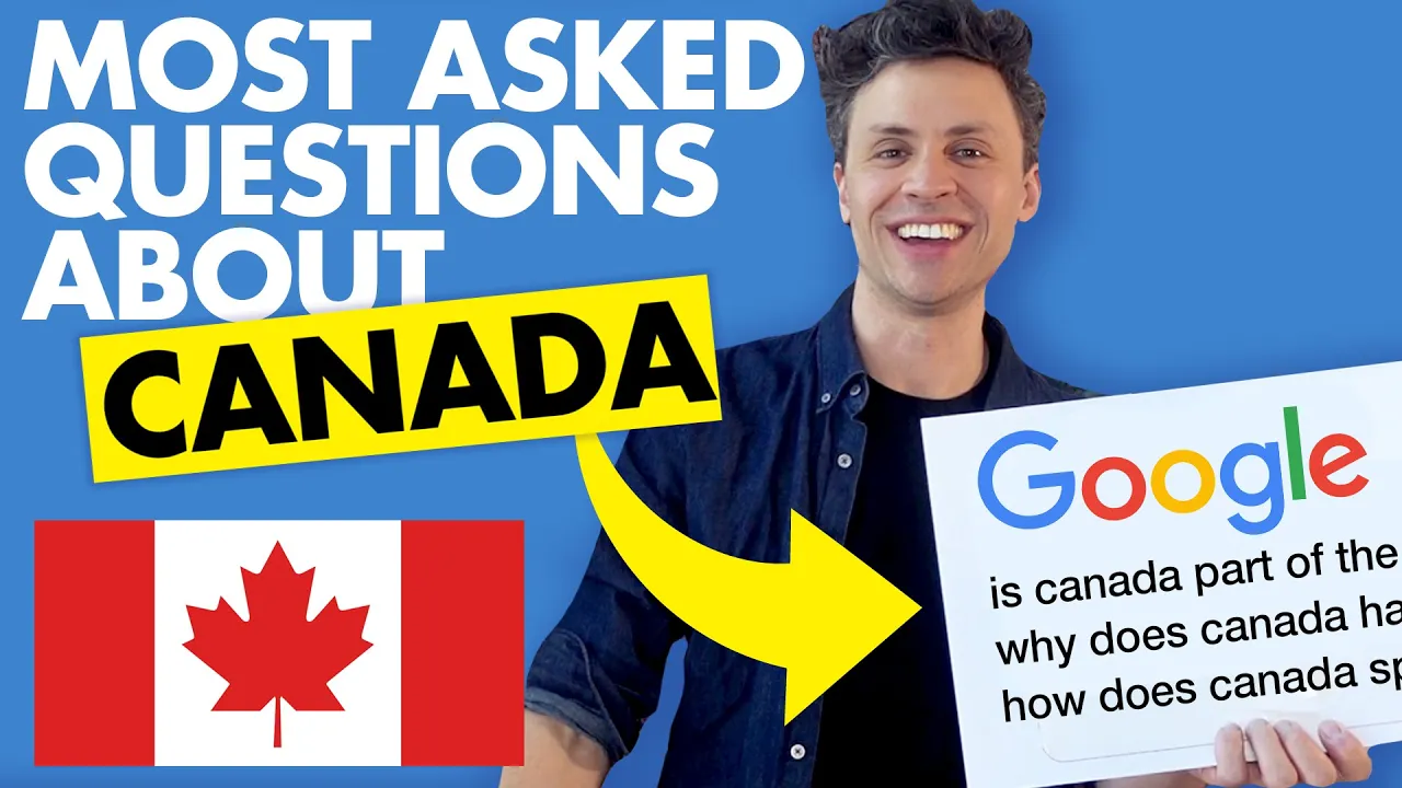 Answering the most Googled questions about Canada