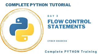 Day 3 - Flow Control Statements in Python