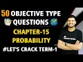 Probability Chapter - 15 Objective Type Questions Term