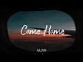 Download Lagu Munn \u0026 Delanie Leclerc - Come Home (Lyric Video)