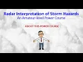 About Radar Interpretation of Storm Hazards Course - Emergency Managers