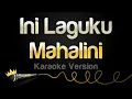Download Lagu Mahalini - Ini Laguku (Karaoke Version)