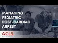 Pediatric Post-Cardiac Arrest Shock What to Do After ROSC ACLS Certification Association