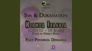 hlamba izandla covid 19 song feat phumeza dingana 