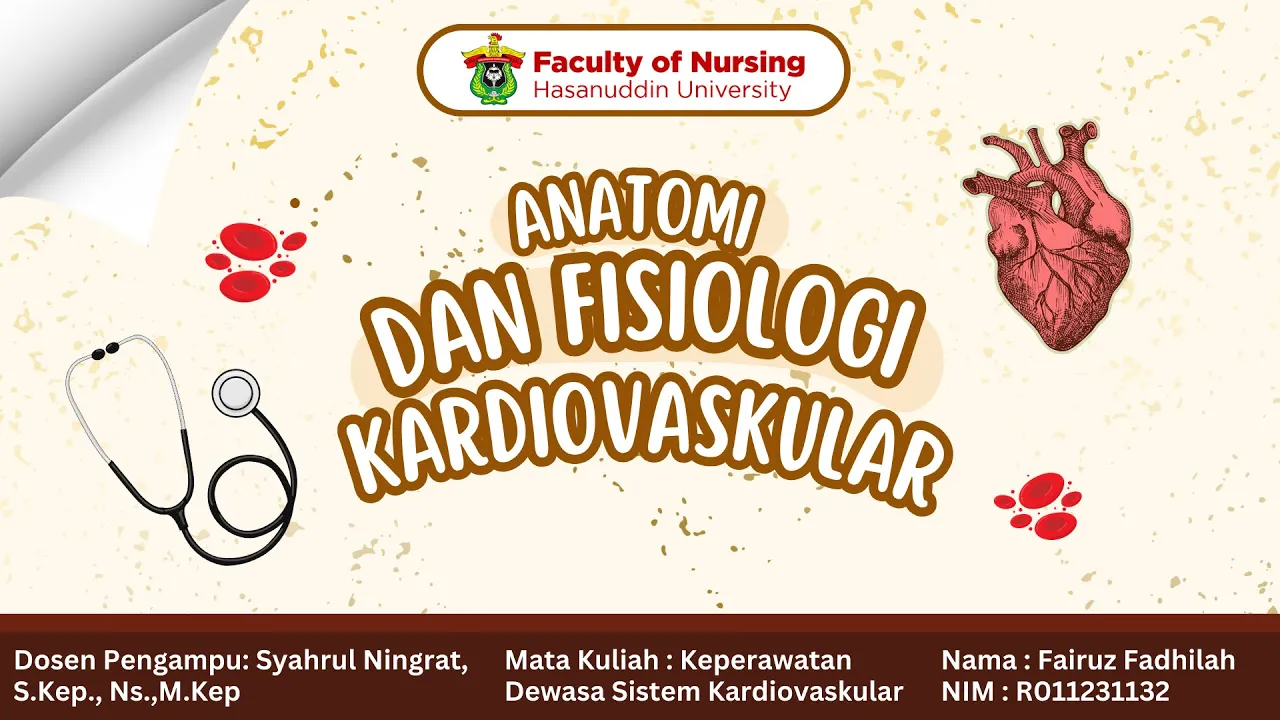 Anatomi dan Fisiologi Kardiovaskular || Mata Kuliah Keperawatan Dewasa Sistem Kardiovaskular 🫀🩺