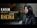Download Lagu RHEINA - KARAM DILAUT TENANG (Cover Nana Dev) With Lirik @mollystudioofficial