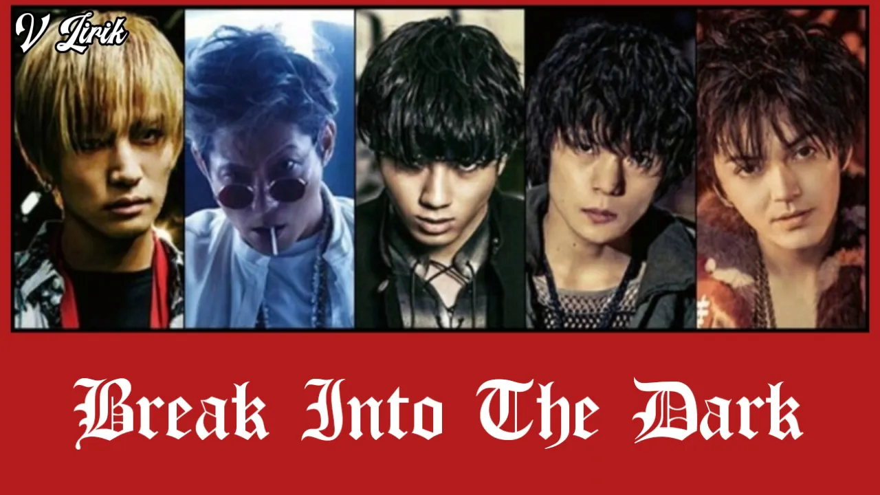 Lagu High and low 3 final mision "BREAK INTO THE DARK"