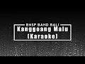 Lagu Kanggoang Malu (Karaoke Version)