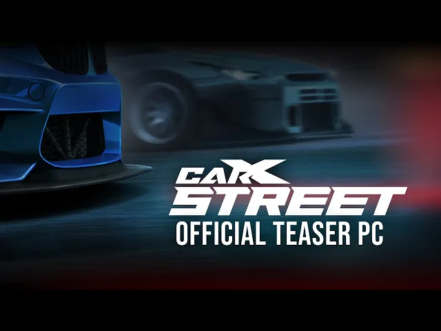 CarX Street - PC Version Official Teaser