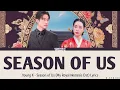 Young K - Season of Us (My Royal Nemesis Ost) Lyrics
