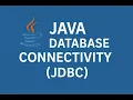 Java Database Connectivity JDBC