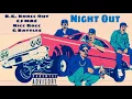 Lagu B.G. Knocc Out - Night Out - Ricc Rocc  CJ Mac  G Battles