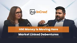 HNI Money Is Moving Here: Market Linked Debentures