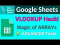 The VLOOKUP Hack You NEED to Know Using Arrays in Google Sheets
