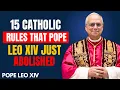 Download Lagu 15 CATHOLIC RULES THAT POPE LEO XIV JUST ABOLISHED : POPE LEO XIV