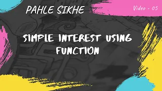 Simple Interest using function in python