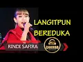 Lagu LANGITPUN BERDUKA  RINDI SAFIRA  WONG JOWO DHEHAN JENGGOT
