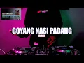 Download Lagu DJ GOYANG NASI PADANG - [ MR. EWIK REMIX