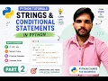 Python Strings Conditional Statements Part 2 if if-else elif Nested if Python Tutorial