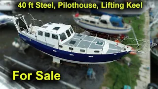 FULL TOUR 40ft Steel Pilothouse, Swing Keel, Expedition Boat PROJECT : Ebay item – 355629906796