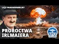 Lagu Przepowiednie Aloisa Irlmaiera: Trzy dni ciemności, świece i żółty pył - lajt paranormalny