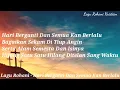 Download Lagu Lagu Roha i. Hari Berganti Dan Semua Kan Berlalu#Kasih-love