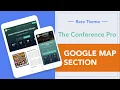 Step 20 How to add Google Map Section The Conference Pro WordPress Theme