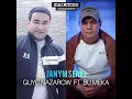 Download Lagu Bu Meka ft Guyc NazarOw ft jm.music - Janym senki
