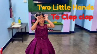 Two little hands to clap clap clap rhyme with lyrics | English kids song| learning videos for kids