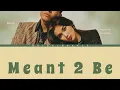Download Lagu Meant 2 Be - Shakira Jasmine \u0026 Nuca / lirik dan terjemahan