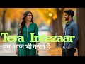 Download Lagu Tera Intezaar  | Hum Aaj Bhi Karte Hain | 90's Hits | NajarKSamne