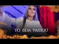 Download Lagu 11   To bem passou - Desejo de menina (DVD Até depois do fim)