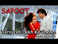Download Lagu 'Tera Yeh Dekh Ke Chehra'  - Akshay Kumar, Karishma Kapoor | Sapoot Lyrics indonesia