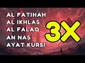 3X FATIHA, 3X AYAT KURSI, 3X IKHLAS, FELAK, NAS | SIHR, MAGIC, JINN, EVIL-EYE | Alaa Aqel