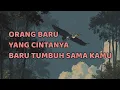 Download Lagu 🎆 ORANG BARU YANG CINTANYA BARU TUMBUH SAMA KAMU 🎆 MP3