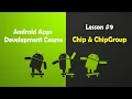 Chip and ChipGroup in Android Lesson