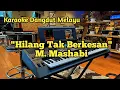 Download Lagu Hilang Tak Berkesan - M. Mashabi | Karaoke Dangdut Melayu